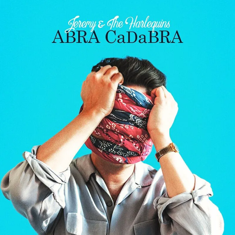 Cover of Jeremy & the Harlequins – ABRA CaDaBRA
