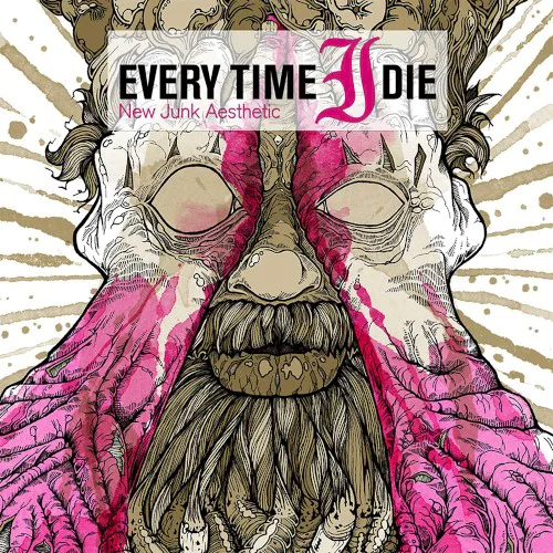 Cover of Every Time I Die – New Junk Aesthetic