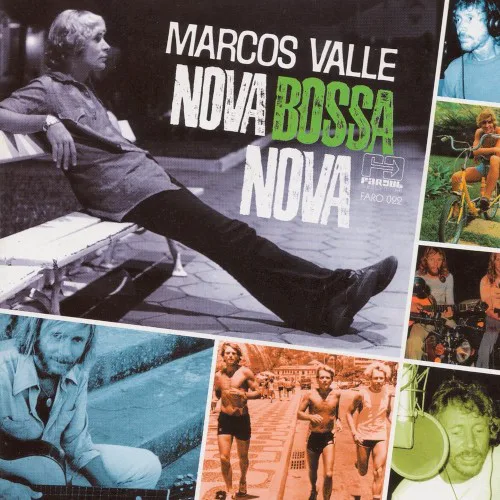 Cover of Marcos Valle – Nova Bossa Nova