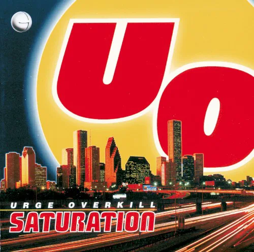 Cover of Urge Overkill – Saturation