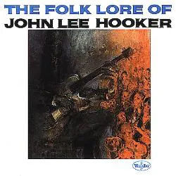 Obal albumu The Folk Lore of John Lee Hooker