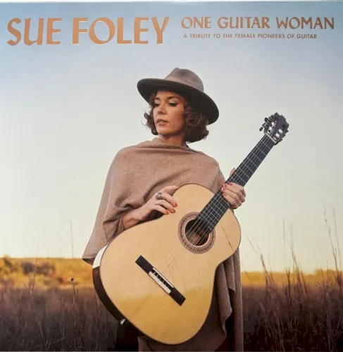 Cover of Sue Foley – One Guitar Woman: A Tribute to the Female Pioneers of Guitar