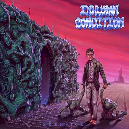 Cover of Inhuman Condition – Fearsick
