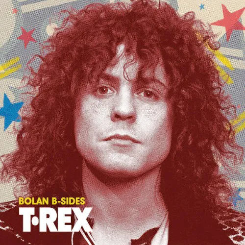 Obal albumu T. Rex – Bolan B-Sides