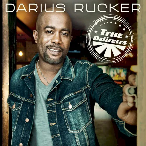 Cover of Darius Rucker – True Believers