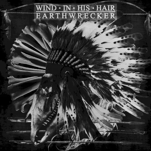Cover of Wind in His Hair – Earthwrecker