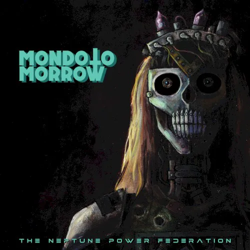 Cover of The Neptune Power Federation – Mondo Tomorrow