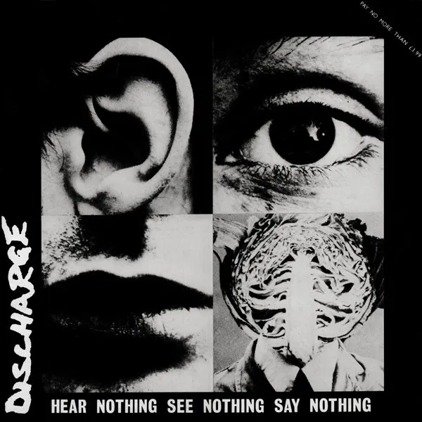 Obal albumu Discharge – Hear Nothing See Nothing Say Nothing